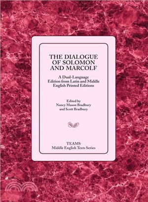 The Dialogue of Solomon and Marcolf ─ A Dual-Language Edition from Latin and Middle English Printed Editions