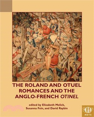 The Roland and Otuel Romances and the Anglo-french Otinel