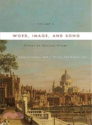 Word, Image, and Song ― Essays on Musical Voices