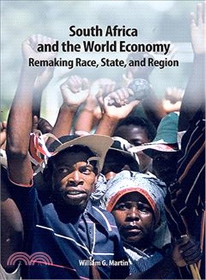 South Africa and the World Economy ― Remaking Race, State, and Region