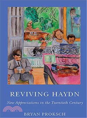 Reviving Haydn ─ New Appreciations in the Twentieth Century