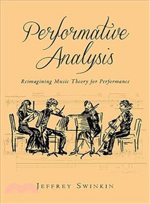 Performative Analysis ─ Reimagining Music Theory for Performance