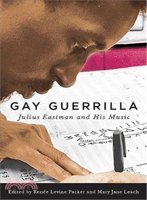 Gay Guerrilla ─ Julius Eastman and His Music