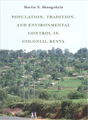 Population, Tradition, and Environmental Control in Colonial Kenya