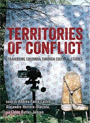 Territories of Conflict ─ Traversing Colombia Through Cultural Studies