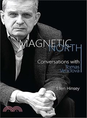 Magnetic North ― Conversations With Tomas Venclova