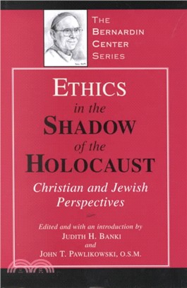 Ethics in the Shadow of the Holocaust ─ Christian and Jewish Perspectives