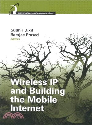 Wireless Ip and Building the Mobile Internet