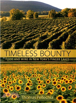 Timeless Bounty ― Food and Wine in New York??Finger Lakes