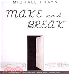 Make and Break