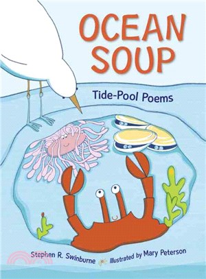 Ocean Soup ─ Tide-Pool Poems