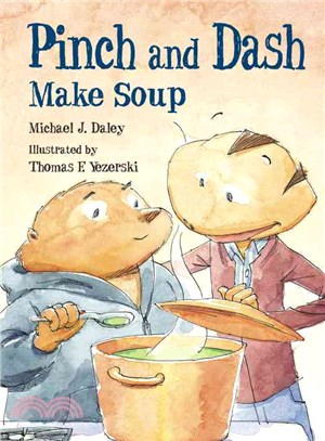 Pinch and Dash make soup /