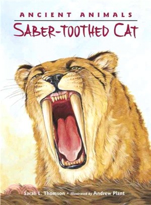 Ancient Animals ― Saber-Toothed Cat