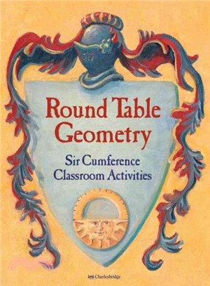 Round Table Geometry ― Sir Cumference Classroom Activities