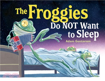 The Froggies Do Not Want to Sleep