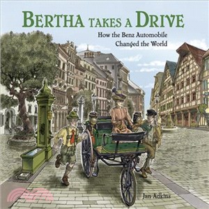 Bertha takes a drive :how th...