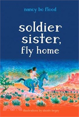 Soldier Sister, Fly Home