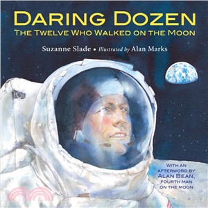 Daring Dozen ― The Twelve Who Walked on the Moon