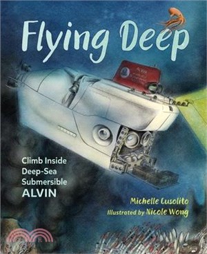 Flying Deep ― Climb Inside Deep-sea Submersible Alvin