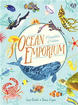 Ocean Emporium ― A Compilation of Creatures