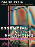 Essential Energy Balancing ─ An Ascension Process