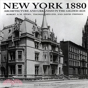 New York 1880 ─ Architecture and Urbanism in the Gilded Age