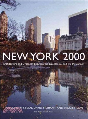 New York 2000 ─ Architecture and Urbanism Betweem the Bicentennial and the Millennium