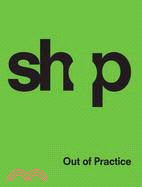 Shop ─ Out of Practice