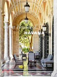 Great Houses of Havana ─ A Century of Cuban Style