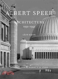 Albert Speer ─ Architecture, 1932-1942