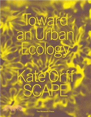 Toward an Urban Ecology ─ Scape