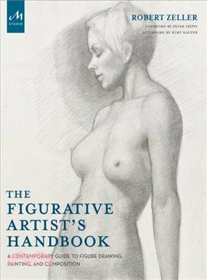 The Figurative Artist's Handbook ─ A Contemporary Guide to Figure Drawing, Painting, and Composition