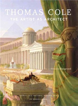 Thomas Cole :the artist as architect /