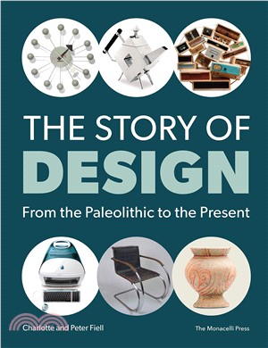 The Story of Design ─ From the Paleolithic to the Present