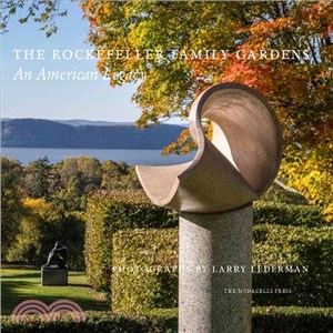 The Rockefeller Family Gardens ─ An American Legacy