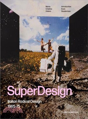 Superdesign :Italian radical design 1965-75 /