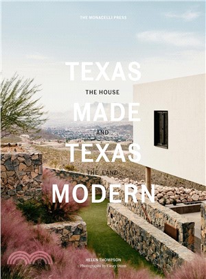 Texas Made/Texas Modern ― The House and the Land