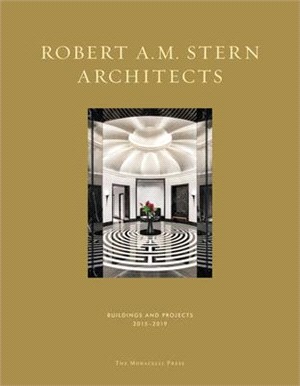 Robert A.m. Stern Architects ― Buildings and Projects 2015-2019