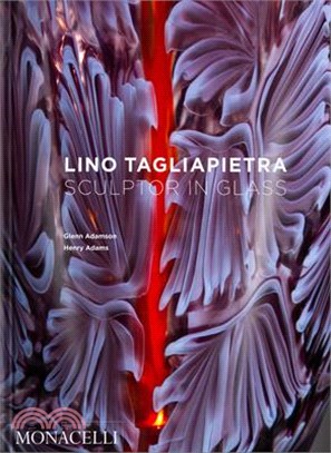 Lino Tagliapietra: Sculptor in Glass