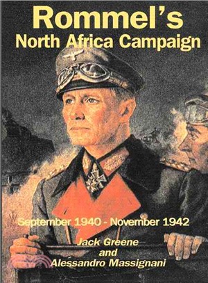 Rommel's North Africa Campaign ― September 1940 - November 1942