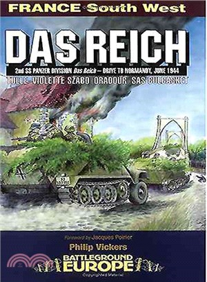 Das Reich ─ 2nd Ss Panzer Division "Das Reich" : Drive to Normandy, June 1944
