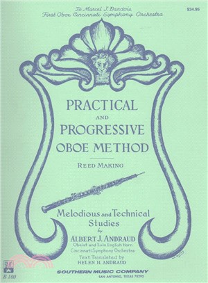 Practical and Progressive Oboe Method ─ Reed Making : Melodious and Technical Studies