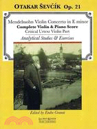 Felix Mendelssohn - Violin Concerto in E Minor ─ Complete Violin & Piano Score/ Critical Urtext Violin Part/ Analytical Studies & Exercises