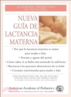 Nueva Guia De Lactancia Materna / New Mother's Guide To Breastfeeding