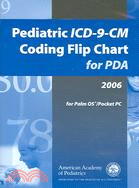 Pediatric Icd-9-cm Coding Flip Chart for Pda 2006: For Palm OS/Pocket PC