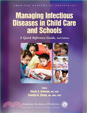 Managing Infectious Diseases in Child Care and Schools: A Quick Reference Guide