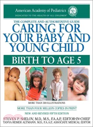 Caring for Your Baby and Young Child ― Birth to Age 5