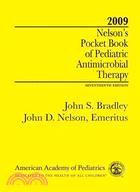 Nelson's Pocket Book of Pediatric Antimicrobial Therapy 2009