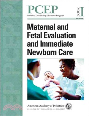 Pcep Maternal and Fetal Evaluation and Immediate Newborn Care