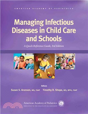 Managing Infectious Diseases in Child Care and Schools ― A Quick Reference Guide